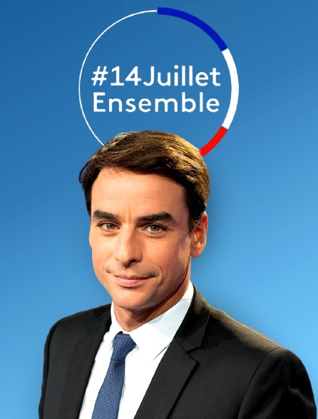#14juilletensemble