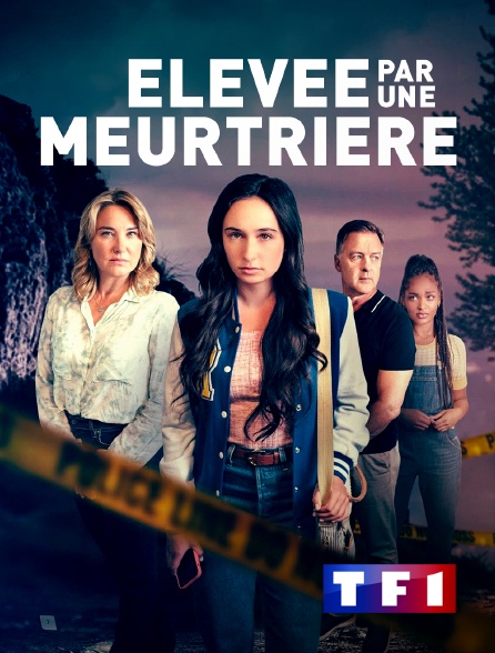 TF1 - Elevée par une meurtrière