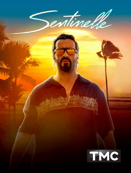TMC - Sentinelle