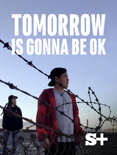 Society+ - Tomorrow is gonna be OK