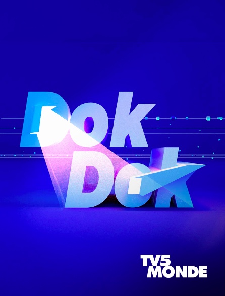 TV5MONDE - Dok Dok