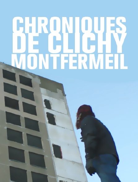 Chroniques de Clichy-Montfermeil