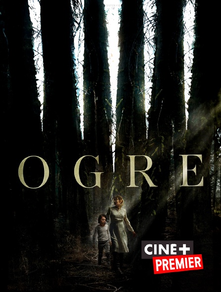 Ciné+ Premier - Ogre