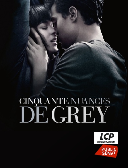 LCP Public Sénat - Cinquante nuances de Grey