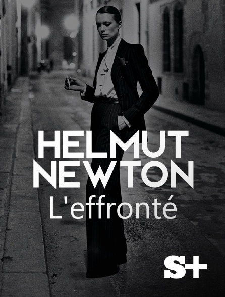 Society+ - Helmut Newton, l'effronté