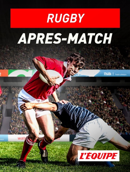 L'Equipe - Rugby : après-match