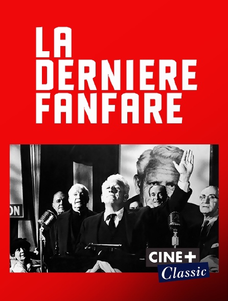 Ciné+ Classic - La dernière fanfare