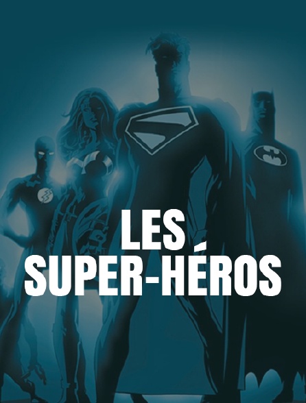 Les super-héros