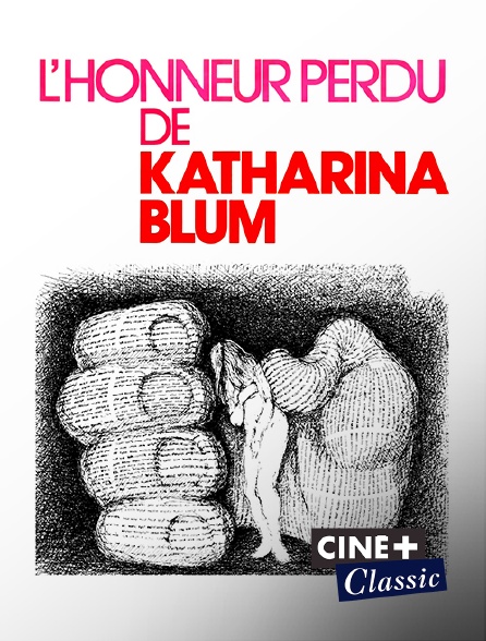 Ciné+ Classic - L'honneur perdu de Katharina Blum