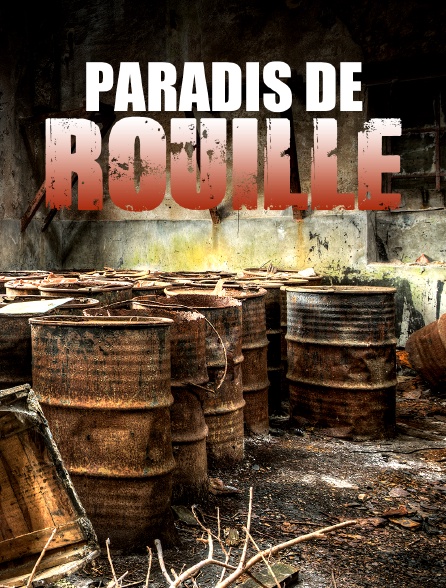 Paradis de rouille