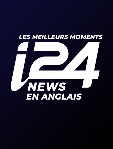 Les meilleurs moments d'i24 News en anglais