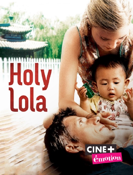 Ciné+ Emotion - Holy Lola