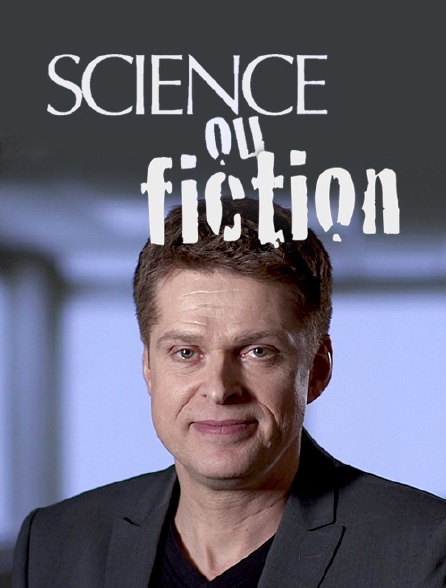 Science ou fiction