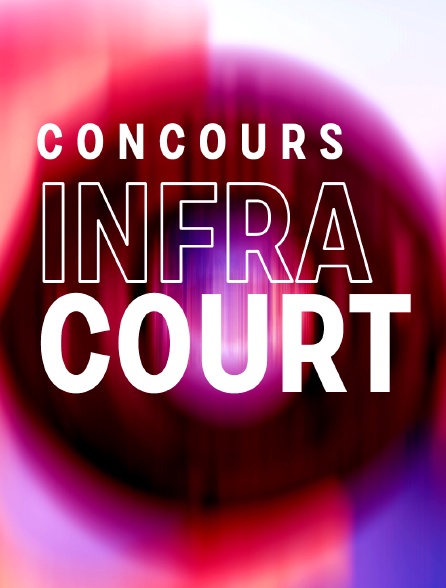 Concours Infracourts