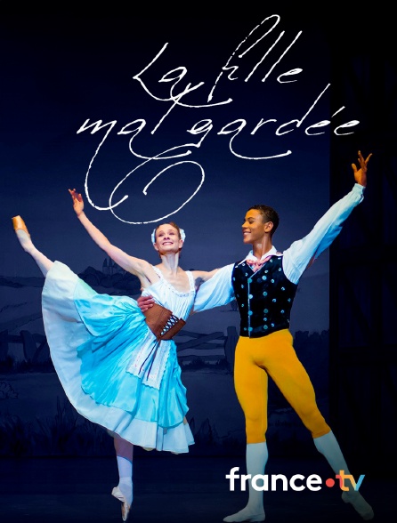 france.tv - La fille mal gardée à l'Opéra de Paris