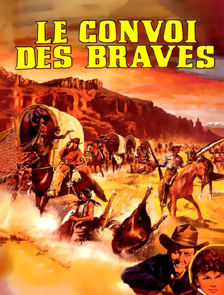 Le convoi des braves