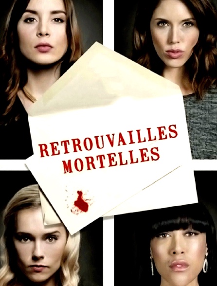 Retrouvailles mortelles