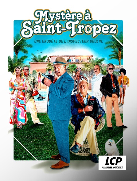 LCP 100% - Mystère à Saint-Tropez