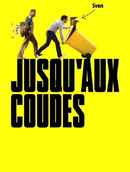 Jusqu'aux coudes