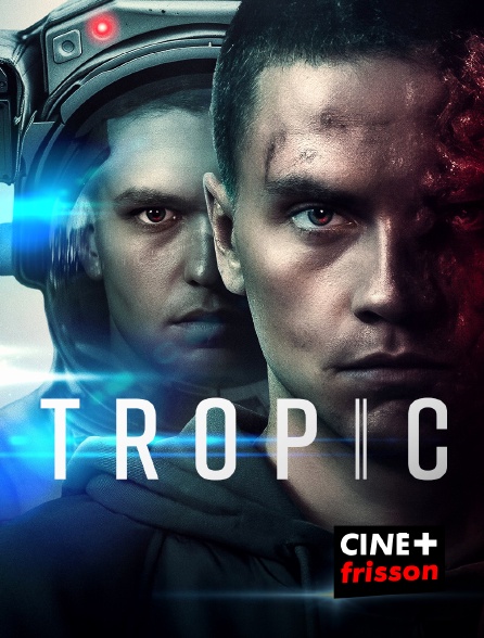 CINE+ Frisson - Tropic