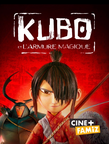 Ciné+ Famiz - Kubo et l'armure magique