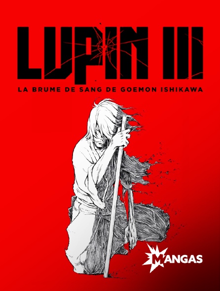 Mangas - Lupin III: La Brume de sang de Goemon Ishikawa