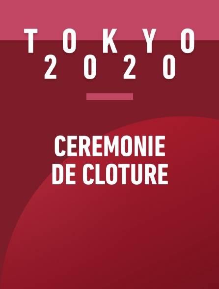 Jeux olympiques de Tokyo 2020 : Cérémonie de clôture