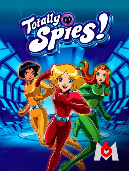 M6 - Totally Spies