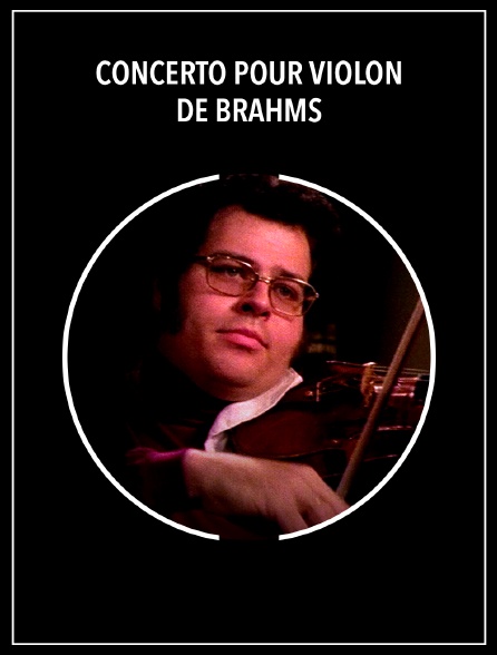 Concerto pour violon, de Brahms