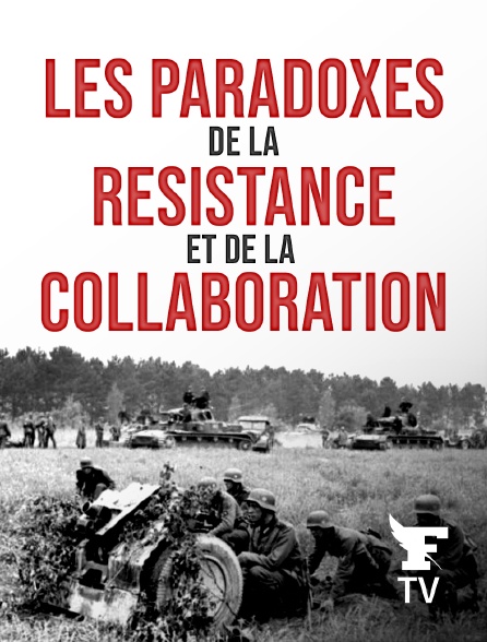 Le Figaro TV - Les paradoxes de la résistance et de la collaboration