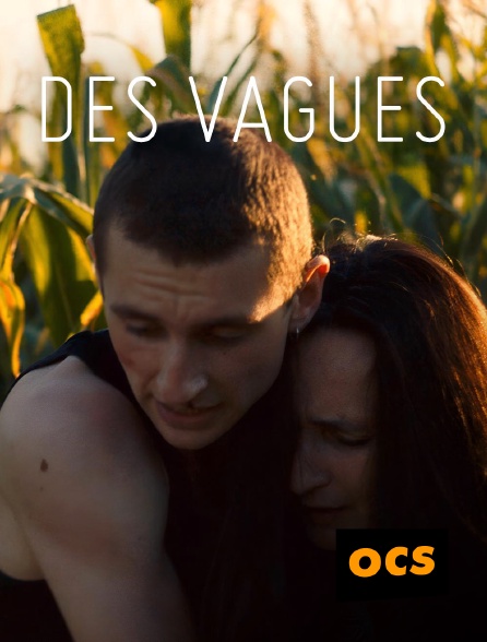OCS - Des vagues