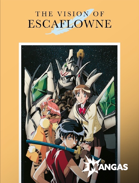 MANGAS - Vision d'Escaflowne