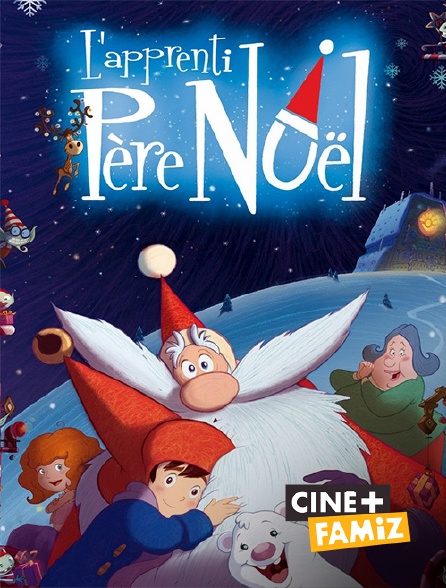 Ciné+ Famiz - L'apprenti Père Noël