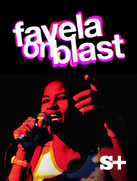 Society+ - Favela on Blast