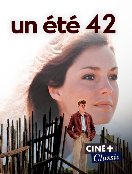 Ciné+ Classic - Un été 42