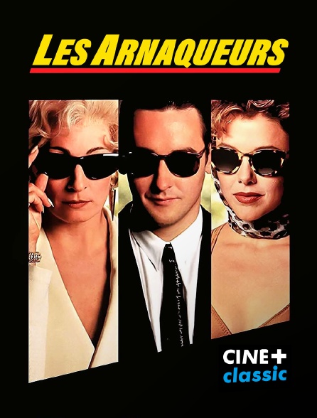 CINE+ Classic - Les arnaqueurs