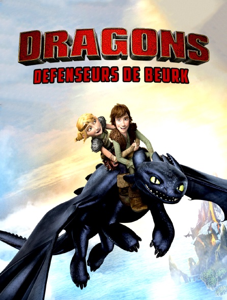 Dragons : défenseurs de Beurk
