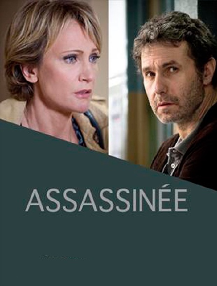 Assassinée