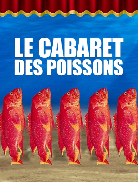 Le cabaret des poissons