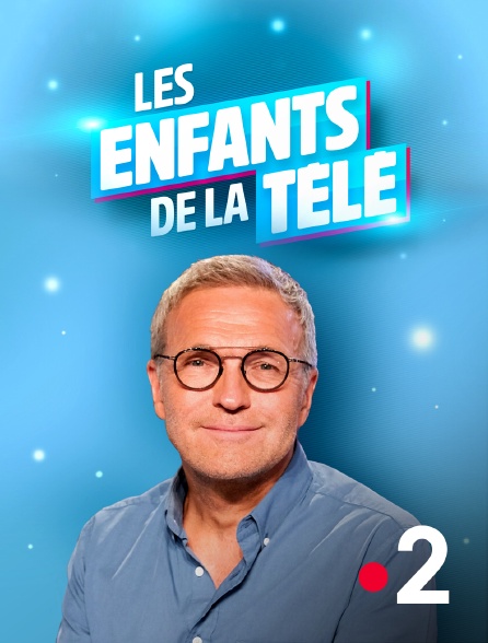 France 2 - Les enfants de la télé