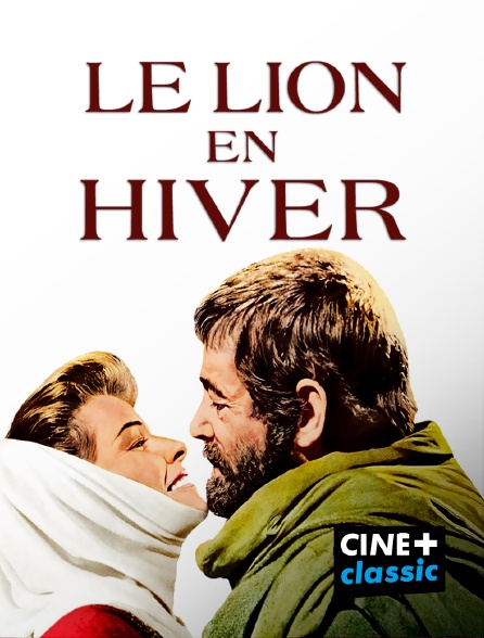 CINE+ Classic - Le lion en hiver