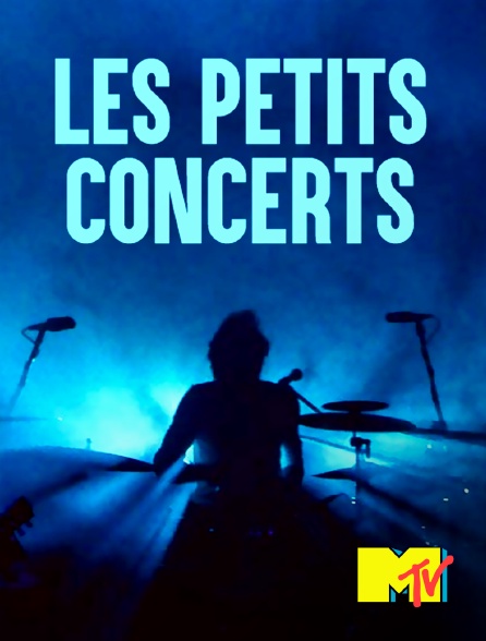 MTV - Les petits concerts MTV