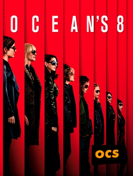 OCS - Ocean's 8