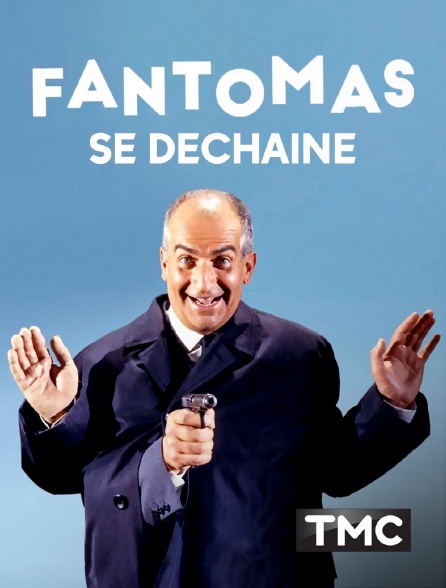 TMC - Fantômas se déchaîne