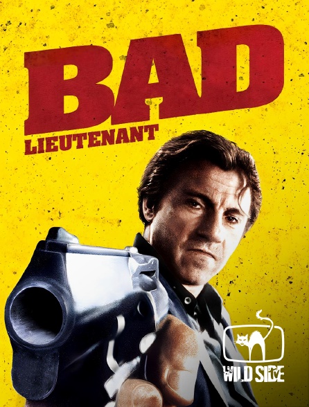 Wild Side TV - Bad lieutenant