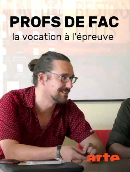 Arte - Profs de fac, la vocation à l'épreuve