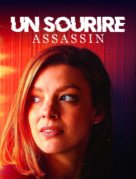 Un sourire assassin