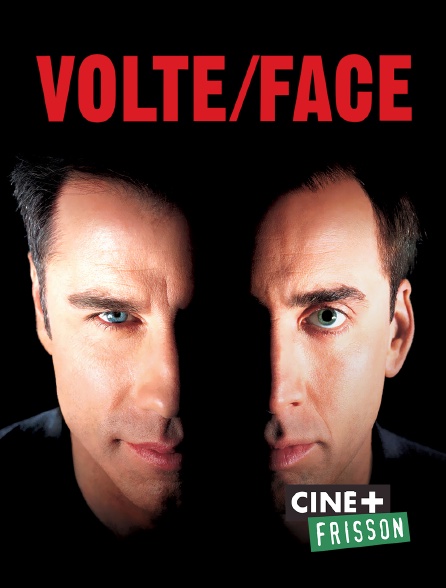 Ciné+ Frisson - Volte/Face