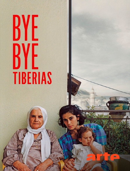 Arte - Bye bye Tibériade