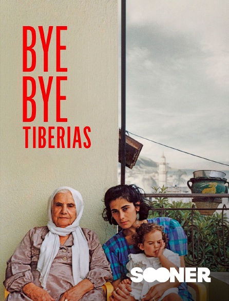 Sooner - Bye bye Tibériade